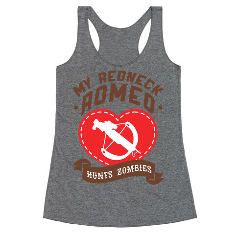 My Redneck Romeo Hunts Zombies Racerback Tank Top