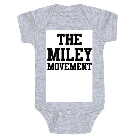 The Miley Movement Baby One-Piece