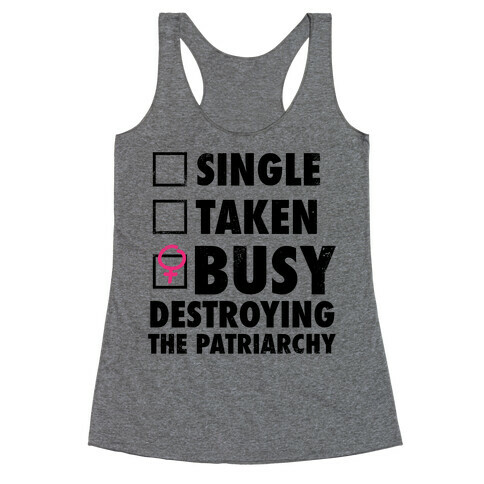 Busy Destroying The Patriarchy (Vintage) Racerback Tank Top