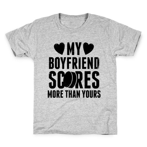 My Boyfriend Scores More Than Yours (Hockey)  Kids T-Shirt
