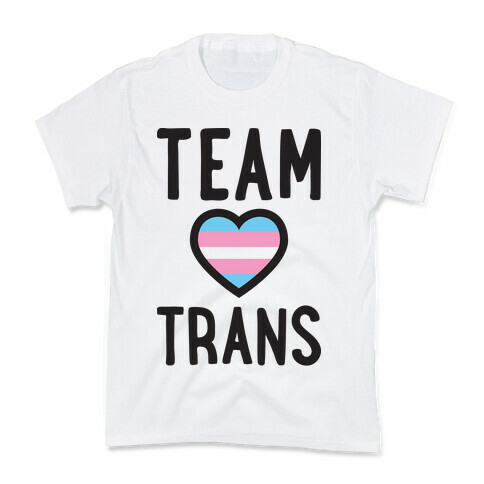 Team Trans Kids T-Shirt