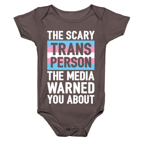 The Scary Trans Person The Media Warned You About Baby One-Piece