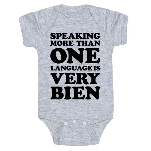 Speaking More Than One Language is Very Bien Baby One-Piece