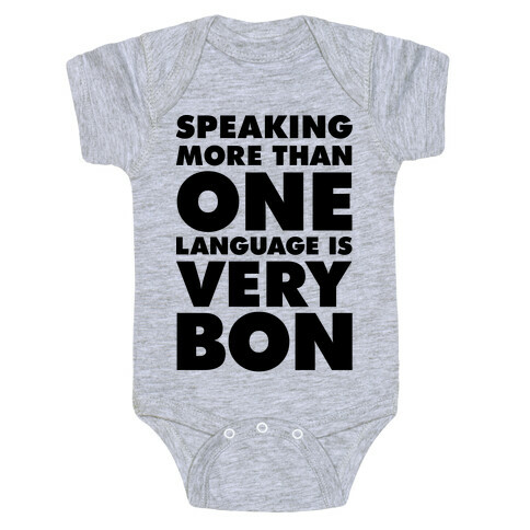 Speaking More Than One Language is Very Bon Baby One-Piece