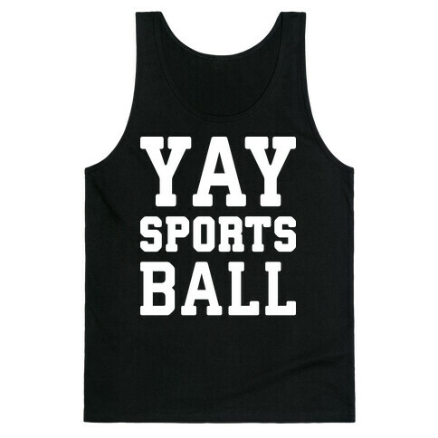 Yay Sports Ball Tank Top