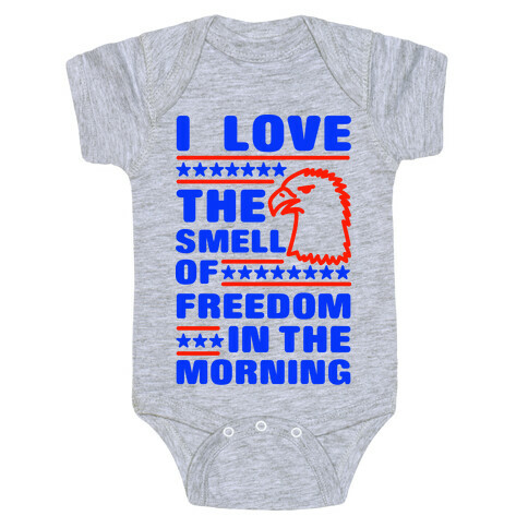I Love The Smell Of Freedom Red and Blue Baby One-Piece