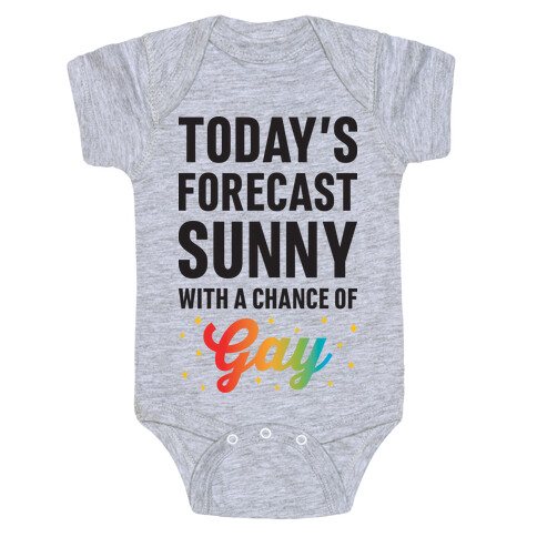 Today's Forecast, Sunny With A Chance of Gay Baby One-Piece