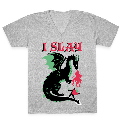 I SLAY (DRAGONS) V-Neck Tee Shirt