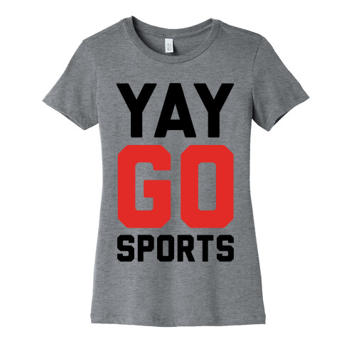 YAY GO SPORTS Womens T-Shirt