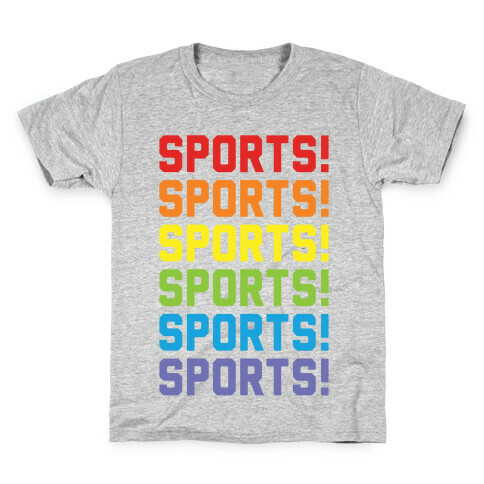 Sports Sports Sports Kids T-Shirt