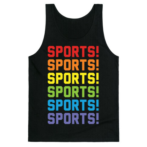 Sports Sports Sports Tank Top