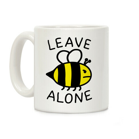 Leave Bee Alone Coffee Mug