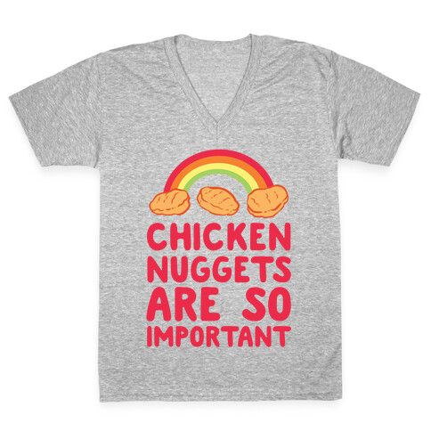 Chicken Nuggets Are So Important (CMYK) V-Neck Tee Shirt
