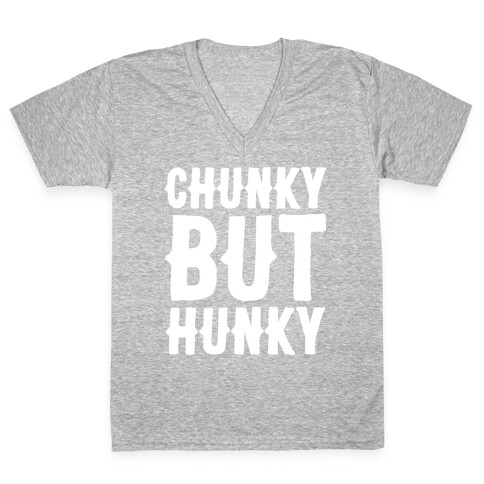 Chunky But Hunky White Print V-Neck Tee Shirt