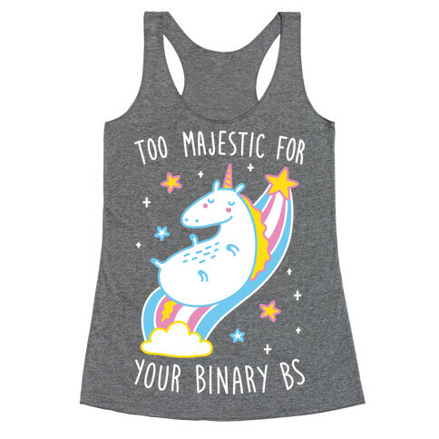 Too Majestic For Your Binary BS (White) Racerback Tank Top