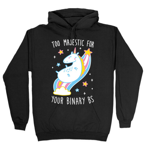 Too Majestic For Your Binary BS (White) Hooded Sweatshirt