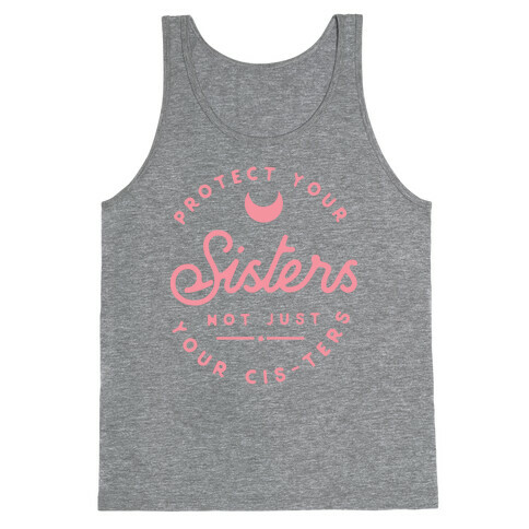 Protect Your Sisters Tank Top