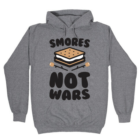 Smores Not Wars (CMYK) Hooded Sweatshirt