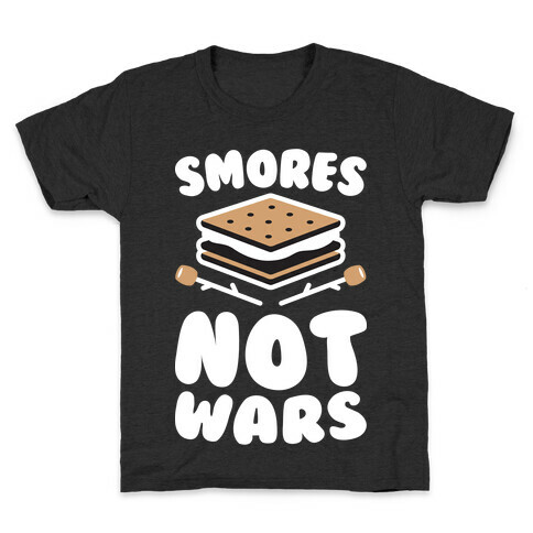 Smores Not Wars (White) Kids T-Shirt