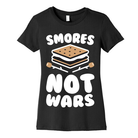 Smores Not Wars (White) Womens T-Shirt