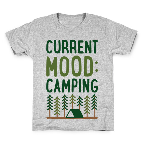 Current Mood: Camping (CMYK) Kids T-Shirt
