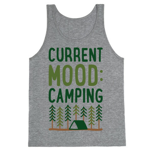 Current Mood: Camping (CMYK) Tank Top
