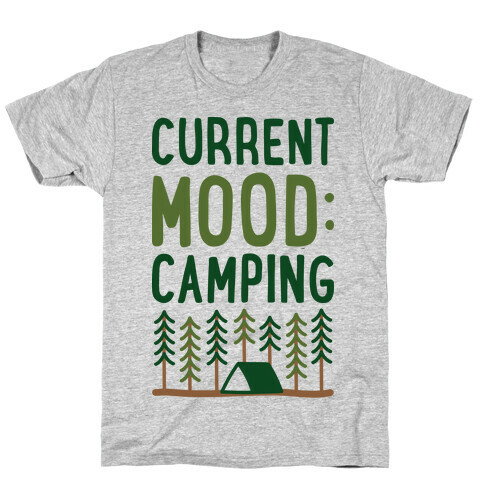 Current Mood: Camping (CMYK) T-Shirt