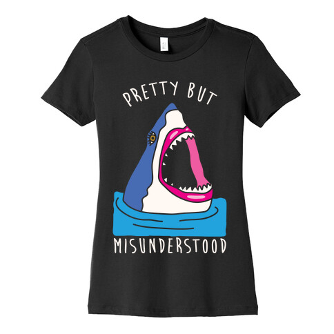 Pretty But Misunderstood Womens T-Shirt