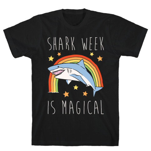 Shark Week Is Magical Parody White Print T-Shirt