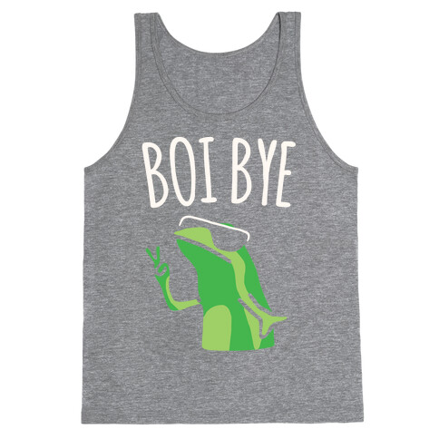 Boi Bye Parody White Print Tank Top