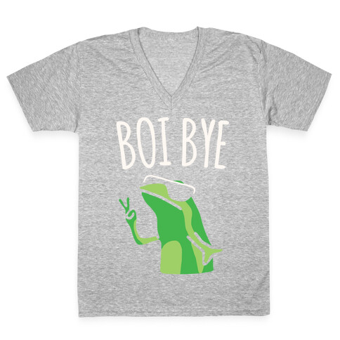 Boi Bye Parody White Print V-Neck Tee Shirt