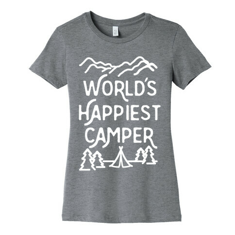 World's Happiest Camper White Print Womens T-Shirt