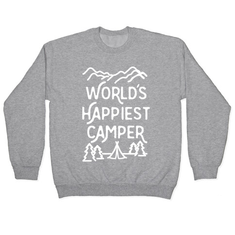 World's Happiest Camper White Print Pullover