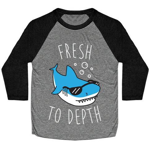 Fresh To Depth (White) Baseball Tee