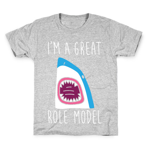 I'm A Great Role Model (white) Kids T-Shirt