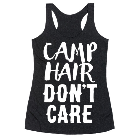 Camp Hair Don't Care Racerback Tank Top