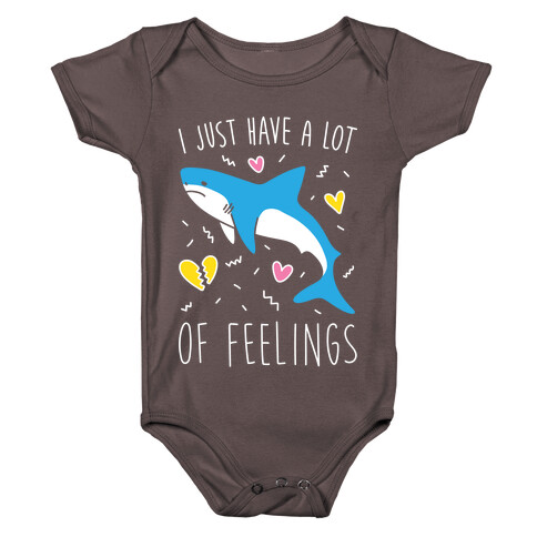 I Just Have A Lot Of Feelings - Shark (White) Baby One-Piece