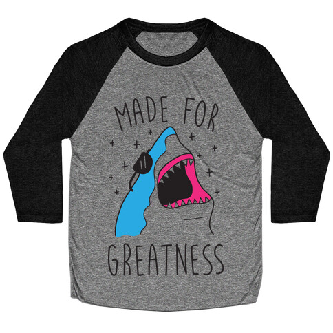 Made For Greatness (CMYK) Baseball Tee