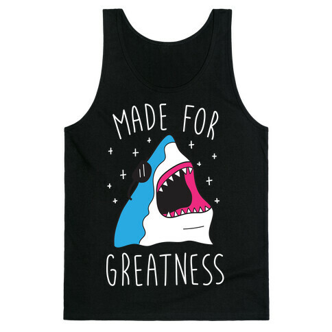 Made For Greatness (White) Tank Top