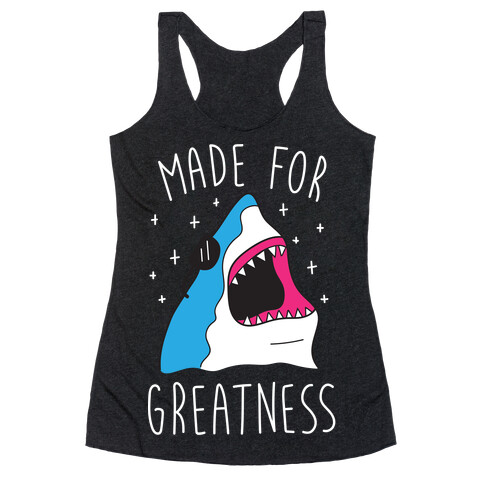 Made For Greatness (White) Racerback Tank Top