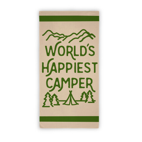 World's Happiest Camper Beach Towel Beach Towel