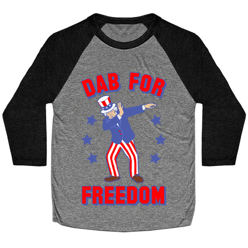 DAB FOR FREEDOM Baseball Tee