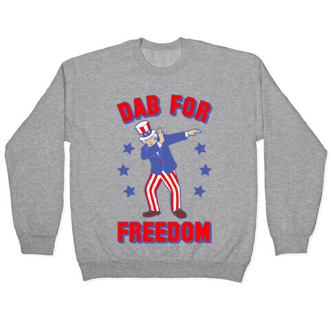 DAB FOR FREEDOM Pullover