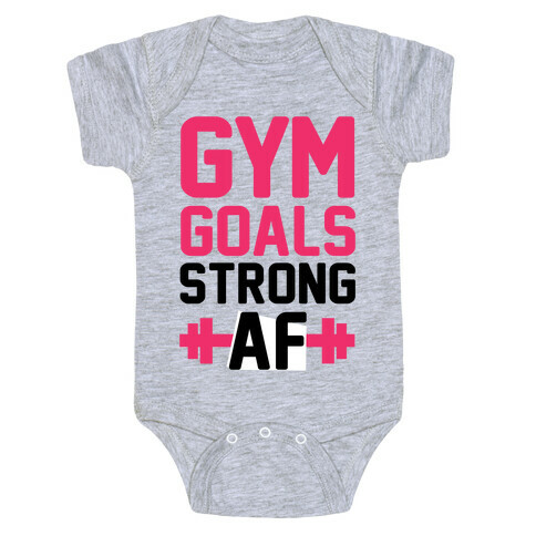 Gym Goals: Strong AF (cmyk) Baby One-Piece
