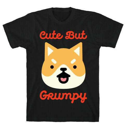 Cute but Grumpy Shiba Inu T-Shirt