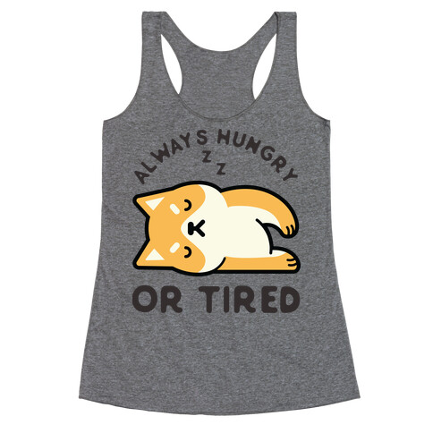 Always Hungry Or Tired Baby Racerback Tank Top