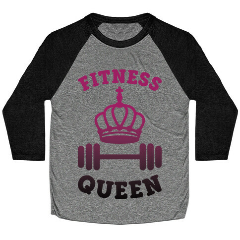 Fitness Queen  Baseball Tee