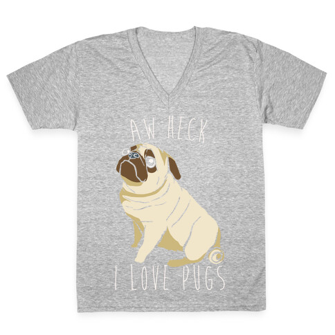 Aw Heck I Love Pugs White Print V-Neck Tee Shirt