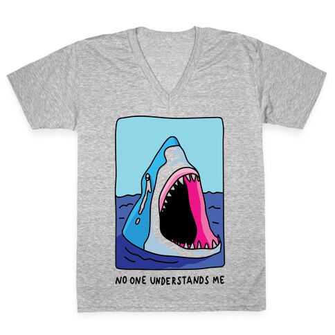 No One Understands Me Shark V-Neck Tee Shirt