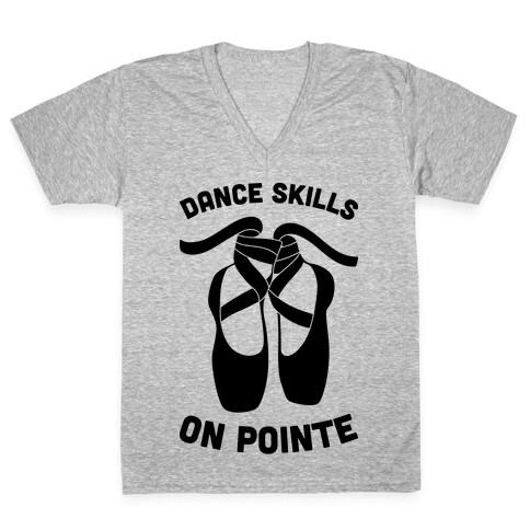 Dance Skills On Pointe V-Neck Tee Shirt